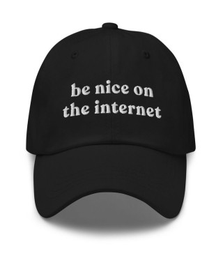 Spread positivity with the Be Nice on the Internet black cap. Stylish, meaningful, and versatile.